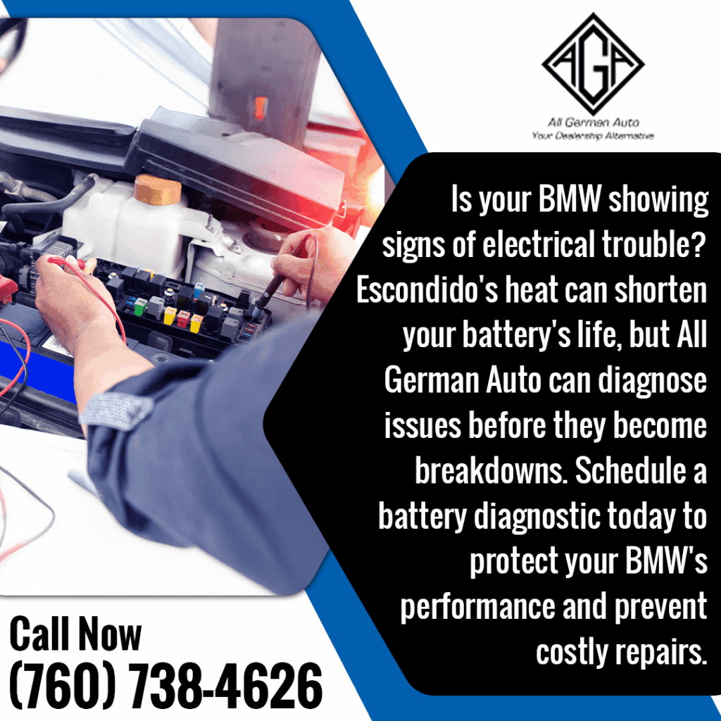 All German Auto performing a BMW electrical and battery diagnostic in Escondido to prevent breakdowns caused by local heat and ensure performance.