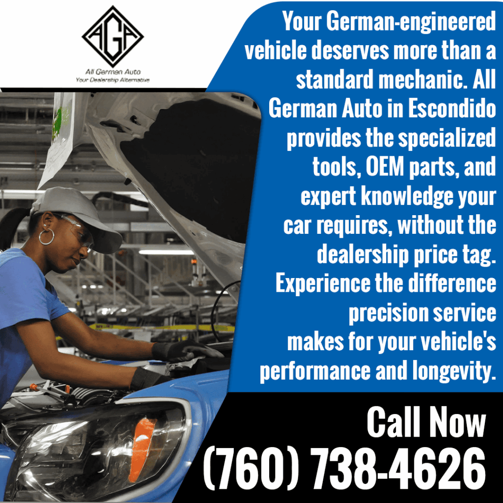 All German Auto, Escondido. Specialist mechanic providing precision service for German-engineered vehicles using specialized tools and OEM parts without dealership pricing.